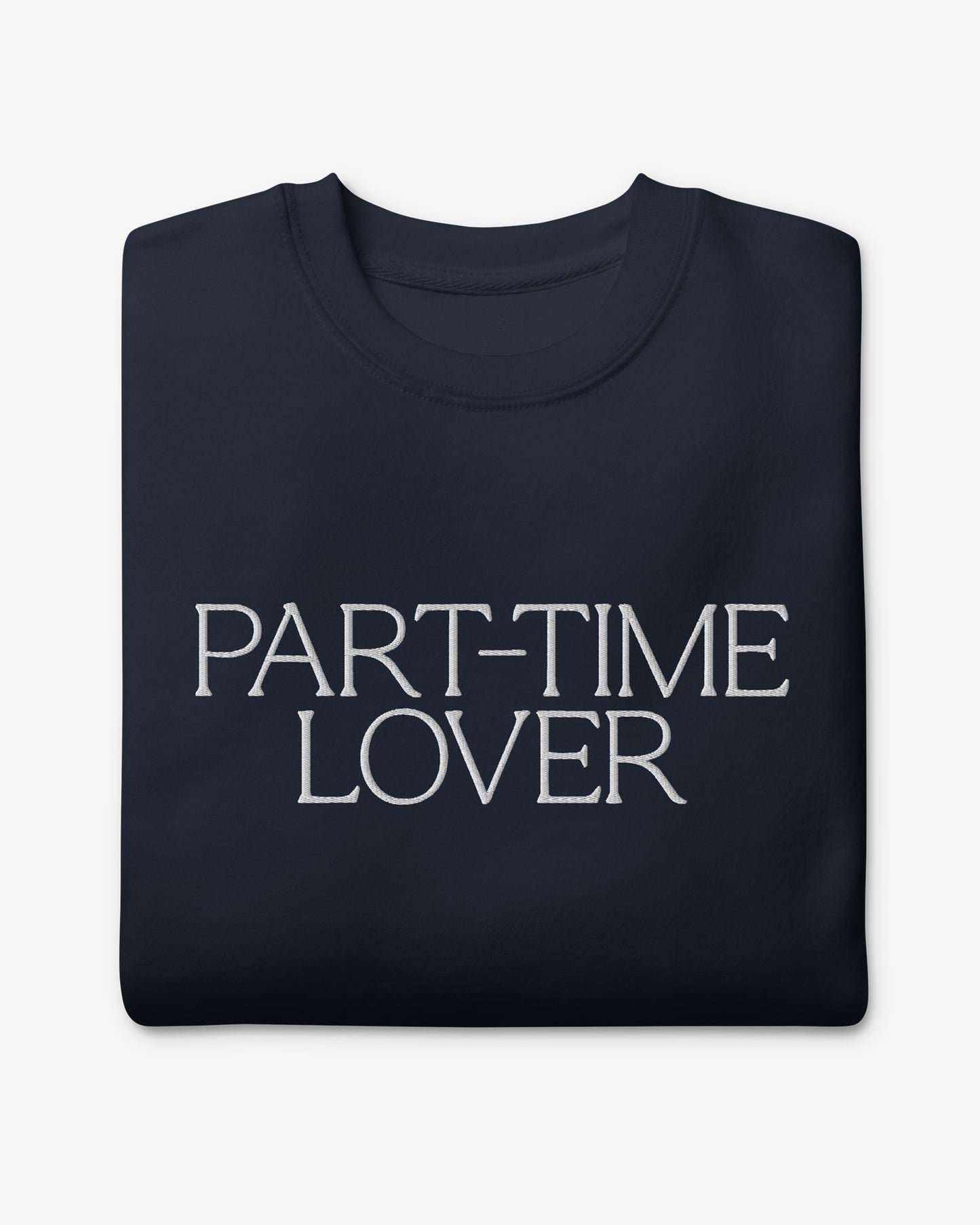PART-TIME LOVER Sweatshirt - Navy/White