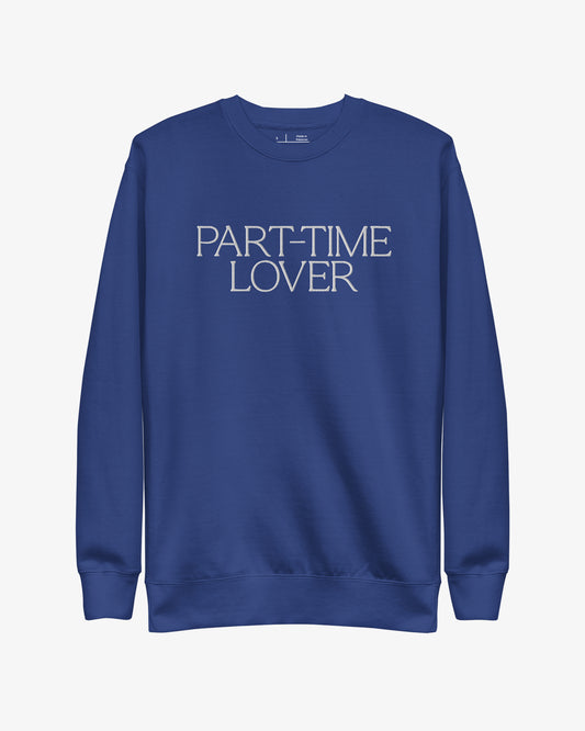 PART-TIME LOVER Sweatshirt - Blue/White